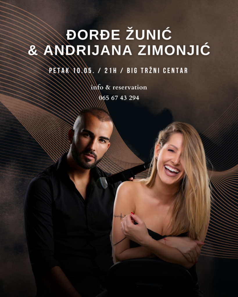 Đorđe Žunić & andrijana zimonjić