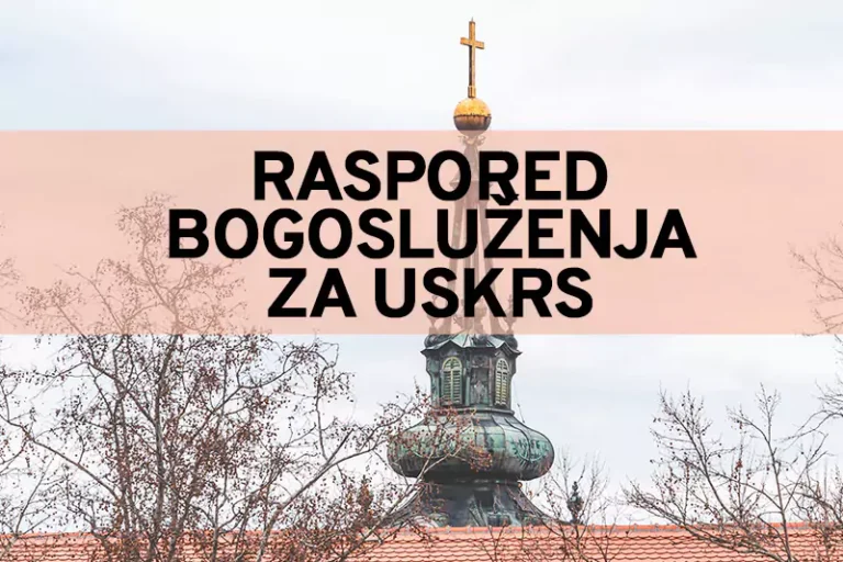 raspored bogosluzenja uskrs n