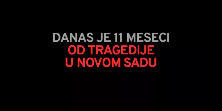 11 meseci od tragedije n