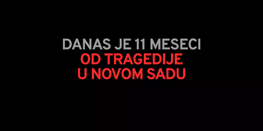 11 meseci od tragedije 68dc2c7eac9b3