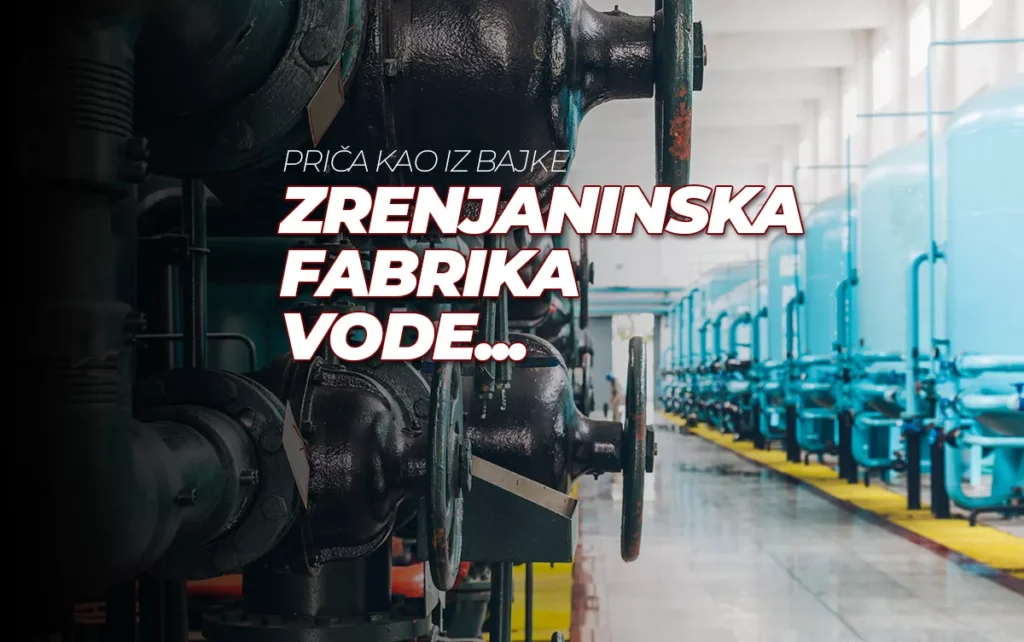 fabrika vode zrenjanin 001 68f2250937b25